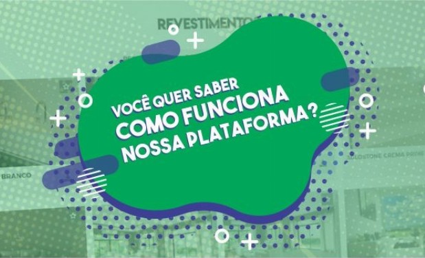 VOCÊ QUER SABER COMO FUNCIONA NOSSA PLATAFORMA?